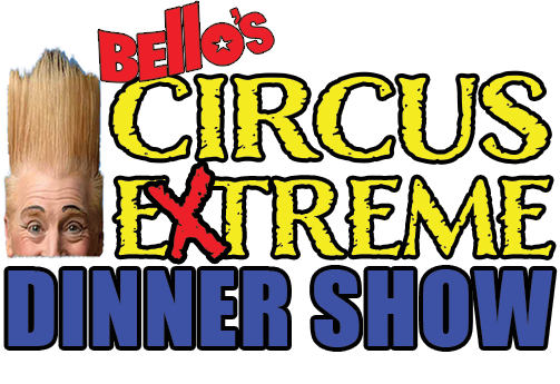 Bello's Circus Extreme Dinner Show | The Dells Wisconsin